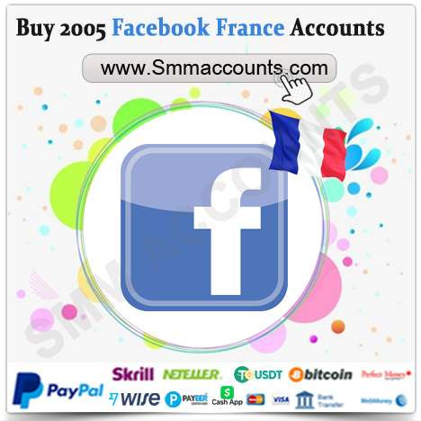 Buy 2005 Facebook France Accounts