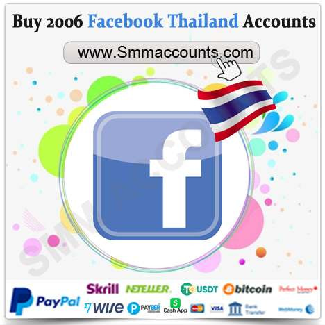 Buy 2006 Facebook Thailand Accounts
