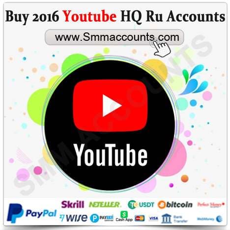 Buy 2016 Youtube HQ Ru Accounts